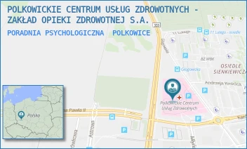 PORADNIA PSYCHOLOGICZNA - POLKOWICKIE CENTRUM USŁUG ZDROWOTNYCH - ZAKŁAD OPIEKI ZDROWOTNEJ S.A. - UL. KARDYNAŁA B. KOMINKA 7,  POLKOWICE