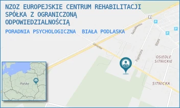 PORADNIA PSYCHOLOGICZNA - NZOZ EUROPEJSKIE CENTRUM REHABILITACJI SPÓŁKA Z OGRANICZONĄ ODPOWIEDZIALNOŚCIĄ - SITNICKA 76,  BIAŁA PODLASKA